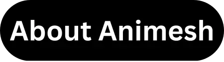 about-animesh